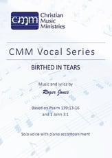 Birthed in tears Unison choral sheet music cover
